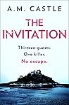 The Invitation by A.M. Castle