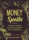Money Spells: Man...
