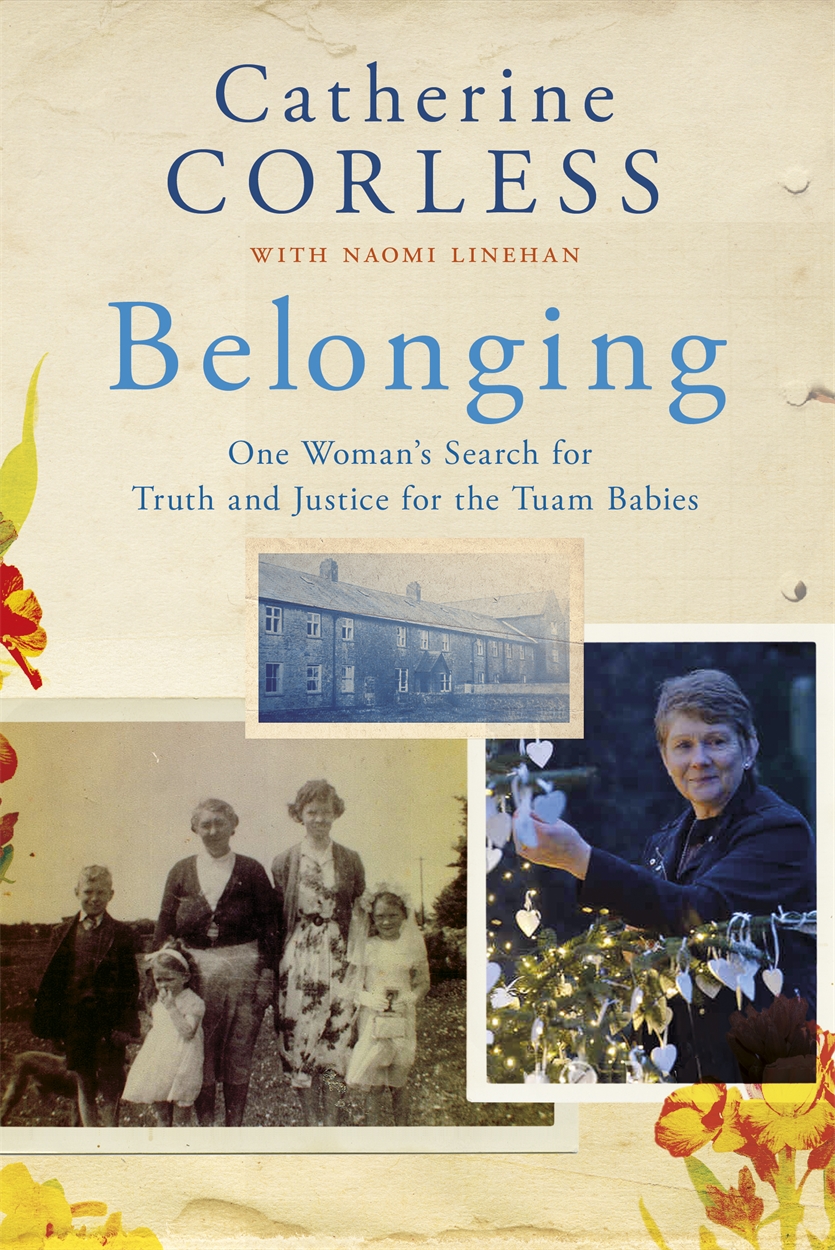 Belonging: One Woman's Search for Truth and Justice for the Tuam Babies (Paperback)