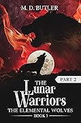 The Lunar Warriors (Part 2)
