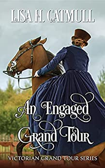 An Engaged Grand Tour (Victorian Grand Tour #2)