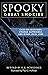 Spooky Great Smokies: Tales of Hauntings, Strange Happenings, and Other Local Lore