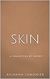 Skin: A Collection of Poetry