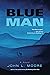 Blue Man by John L. Moore