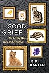 Good Grief: On Lo...