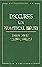 Discourses on Practical Issues