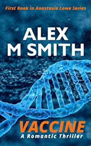 Vaccine: A Romantic Thriller