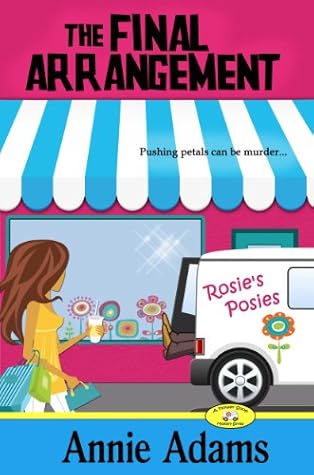 The Final Arrangement (Flower Shop Mystery, #1)