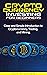 Cryptocurrency Investing for Beginners: Clear and Simple Introduction to Cryptocurrency, Trading, and Mining.
