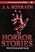 Horror Stories by J.A. Konrath Horror Stories by J.A. Konrath
