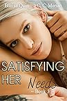 Satisfying Her Needs 3: A Hotwife Revealed Story (Satisfying Her Needs Series)