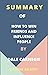 SUMMARY OF HOW TO WIN FRIENDS AND INFLUENCE PEOPLE by George Gilbert
