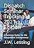 Dispatch Seminar Trucking 2021 Edition by J.W. Lessing