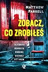 Zobacz, co zrobiłeś