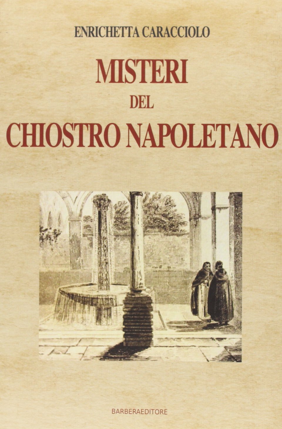 Misteri del chiostro napoletano (Paperback)