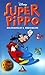 Super Pippo. Calzamaglia e noccioline by Bob Ogle
