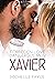 Xavier: Instalove Short Romance (Forbidden Love Dangerous Men Book 1)