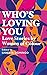 Who's Loving You: Love Stories by Women of Colour