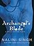 Archangel's Blade by Nalini Singh