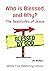 Who is Blessed, and Why? by J.R.  Miller
