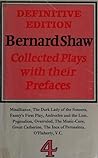 Collected Plays with their Prefaces: Misalliance, The Dark Lady of the Sonnets Fanny's First Play, Androcles and the Lion Pygmalion, Overruled, The Music-Cure Great Catherine, The Inca of Perusalem O'Flaherty, V.C.: 4 Collected Plays with their Prefaces: Misalliance, The Dark Lady of the Sonnets Fanny's First Play, Androcles and the Lion Pygmalion, Overruled, The Music-Cure Great Catherine, The Inca of Perusalem O'Flaherty, V.C.: 4