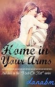 Home in your arms