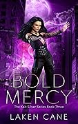 Bold Mercy