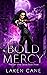 Bold Mercy (Kait Silver #3)