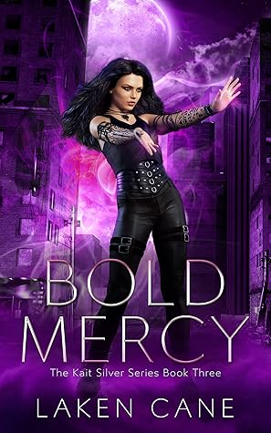 Bold Mercy (Kait Silver #3)