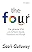 The Four: Die geheime DNA von Amazon, Apple, Facebook und Google