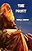 The profit by Kahlil Gibran