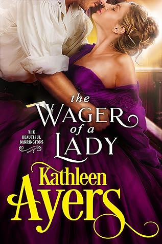 The Wager of a Lady (The Beautiful Barringtons, #4)