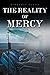 The Reality of Mercy