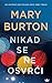 Nikad se ne osvrći (Criminal Profiler #6)