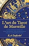 L’art du Tarot de...