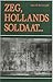 Zeg, Hollands soldaat...