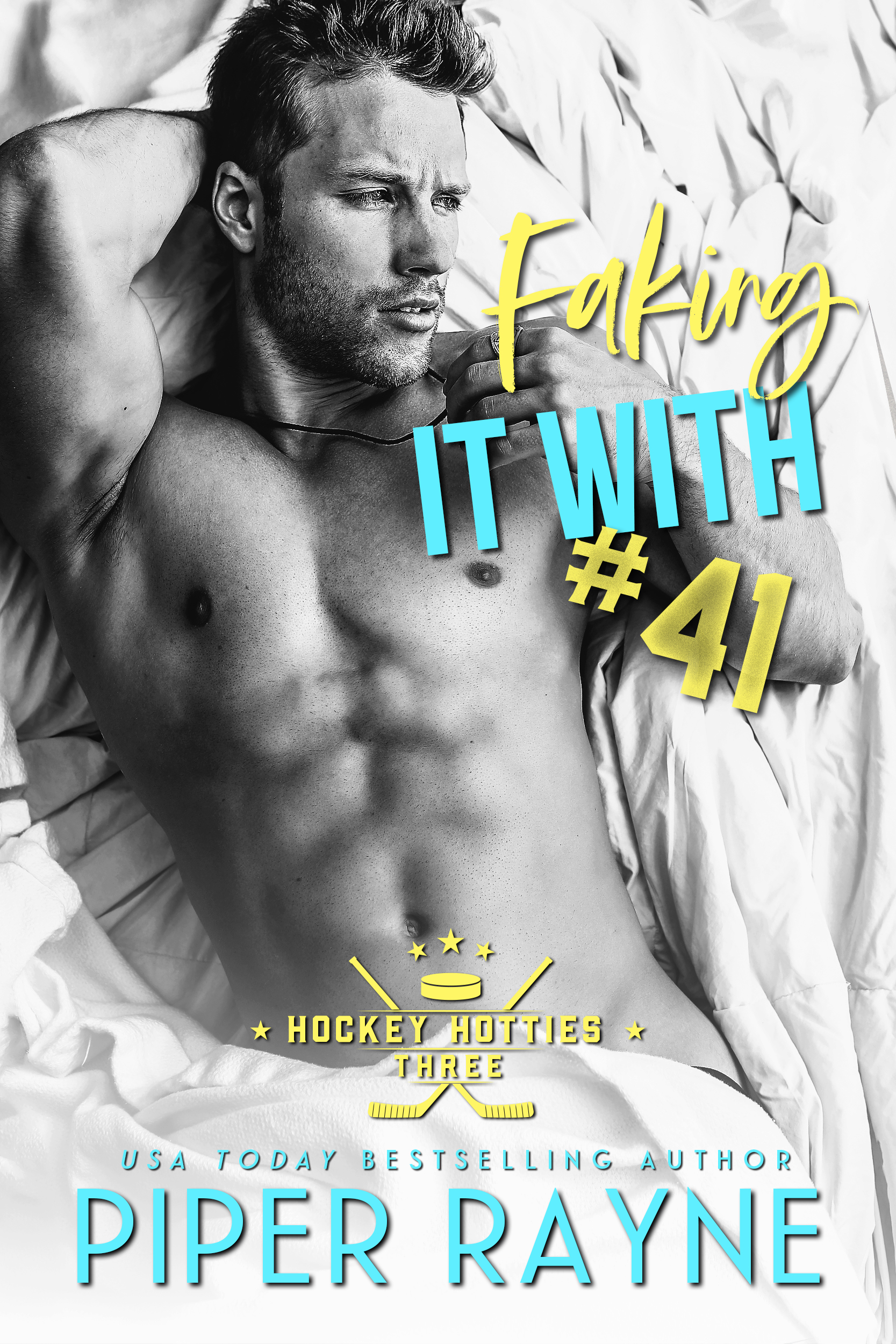 Faking It with #41 (Hockey Hotties, #3)