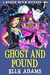 Ghost and Found by Elle Adams