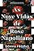 As nove vidas de Rose Napolitano