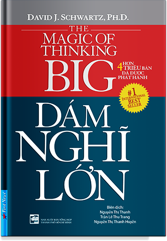 Dám Nghĩ Lớn! (Tái Bản 2016)