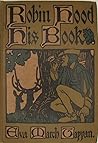 Robin Hood, His Book by Eva March Tappan