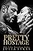 Pretty Hostage (Captive, #3)