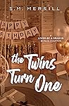 The Twins Turn One: A Loved By A Dragon Bonus Chapter