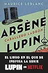 Arsène Lupin. Cab...