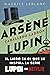 Arsène Lupin. Caballero ladrón