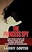 The Princess Spy: The True Story of World War II Spy Aline Griffith, Countess of Romanones (Platinum Nonfiction)