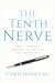 Tenth Nerve: A Brain Surgeon's Stories of the Patients Who Changed Him