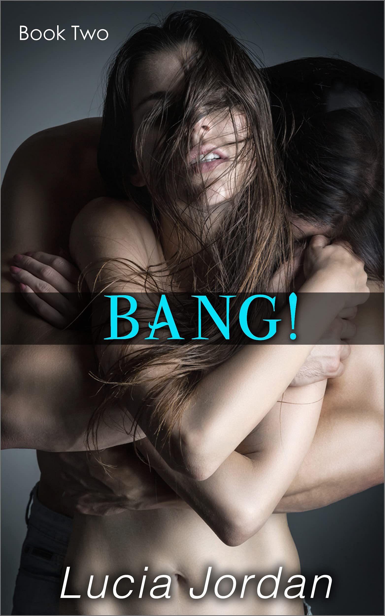 BANG!: Book Two (Kindle Edition)
