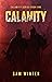 Calamity (Calamity #1)