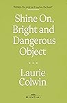 Shine on, Bright ...
